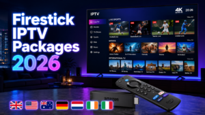 Best Firestick IPTV Packages 2026 – UK, US, Australia, Germany